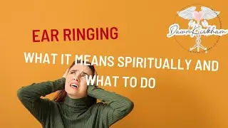 EAR RINGING I WHAT IT IS SPIRITUALLY AND WHAT TO DO ABOUT IT #spirituality #spiritualjourney