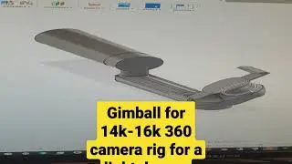 Gimball for 14k-16k 360 camera rig for a light drones