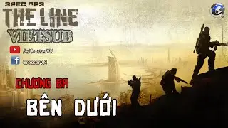 Spec Ops: The Line (Vietsub) Chương 3 : BÊN DƯỚI