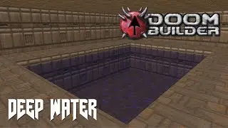 (Doom Builder) Deep Water Tutorial