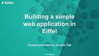 Building a simple web application using Eiffel