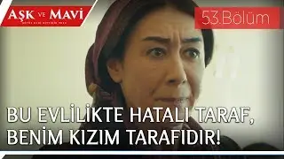Aşk ve Mavi 53.Bölüm - Hasibe’nin sürpriz tanıklığı!