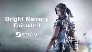 Bright Memory - Episode 1 Official Trailer – NEW Action Games