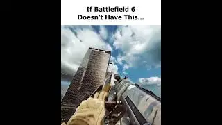 If Battlefield 6 Doesn’t Have This...