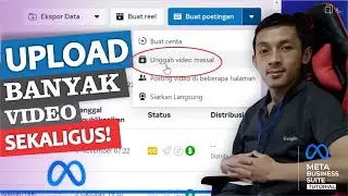 Cara Upload Video Massal di Meta Business Suite (Bulk Upload) - Tutorial Facebook Creator Pemula