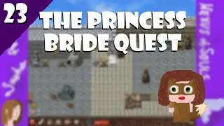 The Princess Bride Quest - Lilly and Sasha: Nexus of Souls (Part 23)