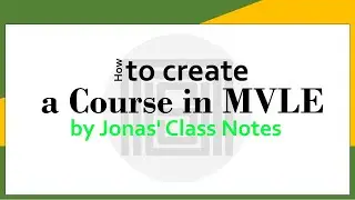 [Old Video] How to Create a Course in MMSU Virtual Learning Environment (MVLE)
