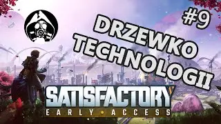 🏭 Drzewko technologii - #9 Satisfactory