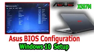 How to BIOS configuration । Asus X507M Laptop Bios Configuration । how enable secure boot windows 11