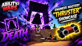 Engineer Mastery Thruster + Death Showcase | Ability Wars