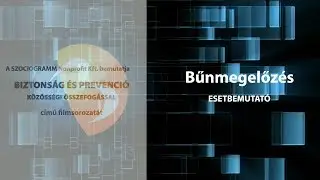Biztonság és prevenció közösségi összefogással - Bűnmegelőzés