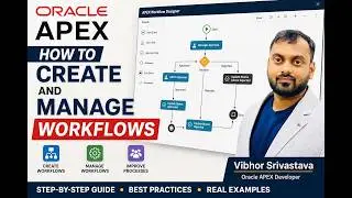 How to Create and Manage Workflows in Oracle APEX.