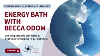 Energy Bath Practice