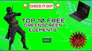TOP 10 GREEN SCREEN ELEMENTS EFFECT 2021