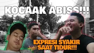 KOCAK!!!! Aslinya Syakir Daulay Pas Lagi Tidur!!!