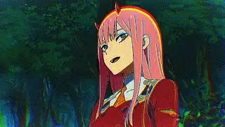 Zero two | Undress Rehearsal edit