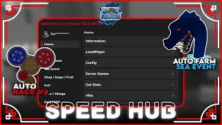 [UPDATE] Blox Fruits Script by SPEED HUB! | Auto Farm | Auto Sea Event | Auto Race V4 & Much More++
