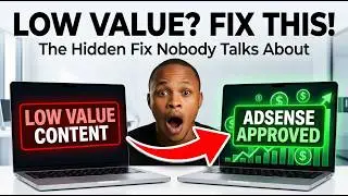 Blogger AdSense Approval Guide: Fix Low-Value Content
