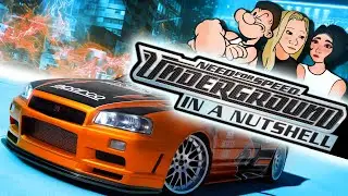 NEED FOR SPEED UNDERGROUND IN A NUTSHELL