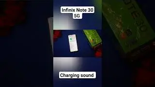 Infinix Note 30 5g charging sound 