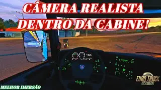 COMO DEIXAR A CÂMERA INTERNA REALISTA - DICAS ETS2