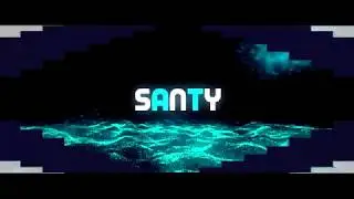#55 INTRO PARA SANTY ™ [$] HAGO INTROS!!