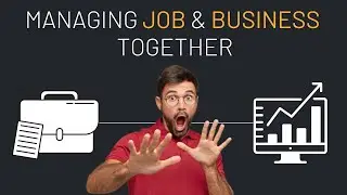 How To Manage Job & e Com Business simultaneously ?