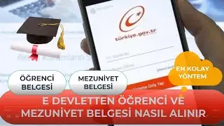 E Devletten Mezuniyet Ve Öğrenci Belgesi Nasıl Alınır?