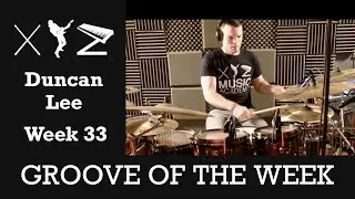 Groove of the Week 33 | Duncan | 