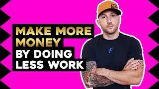 How To Be Productive- Make More Money By Doing Less Work