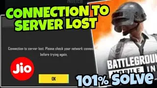 BGMI Connection to server lost. Please check your network connection before trying again.100%Solve