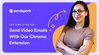 Send Video Emails with Sendspark's Chrome Extension
