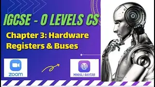 IGCSE Computer Science 0478 Registers and Buses by Minhaj Akhtar