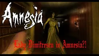 Lady Dimitrescu in Amnesia! CSG plays: Amnesia - Lady Dimitrescu Survival