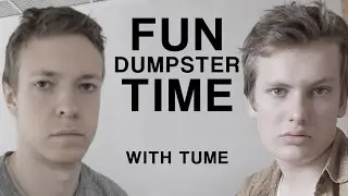 FUN DUMPSTER TIME with Tume (Trash #3)