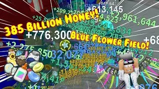 385 Billion Honey! - Blue Flower Field | Bee Swarm Simulator
