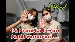 Ga Nyangka Begini Jadi Pramugari