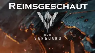 Reimsgeschaut - Eve Vanguard