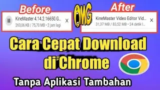 How to Speed ​​Up Download Process in Chrome Without Application