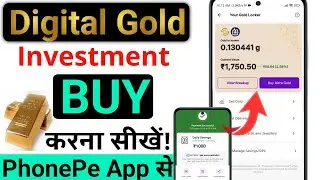 How to Buy Digital Gold from PhonePe – Step by Step Guide in Hindi (2025)