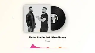 Redur Aladin Feat. Nisradin Em | Grani 2023 | by @dliarfilmproduction