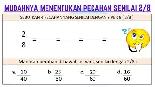 Mudahnya menentukan pecahan senilai 2/8 | pecahan senilai 2 per 8 kelas 4 sd