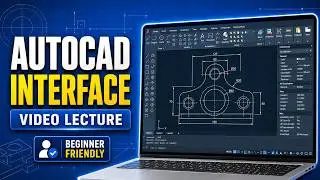 AutoCAD GUI Explained for Beginners | AutoCAD User Interface Basics
