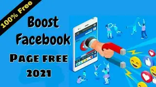 How to boost Facebook page for free 2021 || Increase page follower and boost Facebook page for free