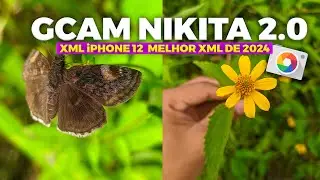 ESSA é a Melhor XML para GCAM NIKITA EM 2024 - XML iPHONE 12 QUALIDADE BRUTAL!