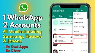 Create 2 Different Accounts on Single WhatsApp | How to use 2 whatsapp in one phone Samsung, Huawei