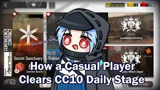 [ Arknights ] : How a Casual Player Clears CC10 Daily Stage
