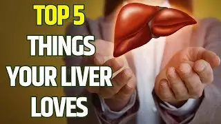 Nourishing Your Liver: 5 Essentials for a Healthy Life