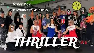 THRILLER 🧟 ZUMBA®️ - Michael Jackson (Steve Aoki midnight hour remix)