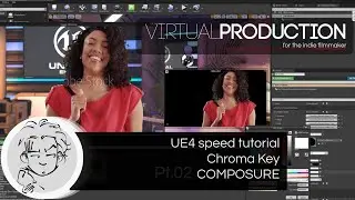 UE4 speed tutorial -- Virtual Production Chroma Key con Composure .Pt.02 (Español)